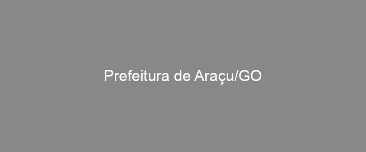 Provas Anteriores Prefeitura de Araçu/GO
